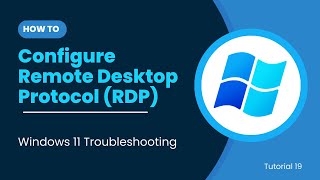19 | How To Configure Remote Desktop Protocol (RDP) | Windows 11
