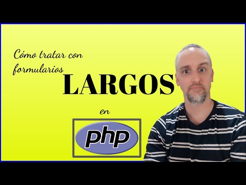 Cómo tratar con formularios largos en PHP