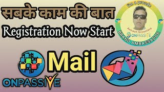 #ONPASSIVE // HOW to Register Omail // NEW UPDATE // REGISTRATION NOW START IN // ONPASSIVE