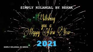 Wish You A Happy New Year 2021 / Simply Kolangal By Rekha