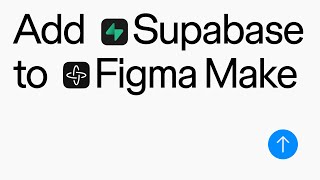 Figma Make x Supabase