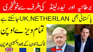 UK ,Netherlands Embassy Good News ||  Embassy open | apply visa | visa for Pakistani.