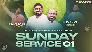 SUNDAY SERVICE - 01 (03-08-2025)​​  | JOHNSAM JOYSON | DAVIDSAM JOYSON | FGPC NAGERCOIL | DAY - 03
