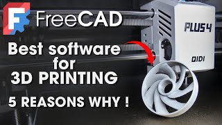 FreeCAD is the BEST for 3D Printing - 5 reasons WHY !