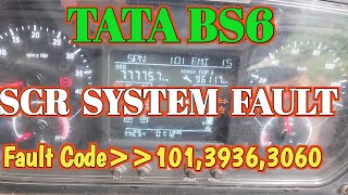 Tata Bs6 Fault||101,3060,3936,5842||Tata BS6 Scr System Fault Problem Kaise Thik Karen