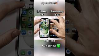 iPhone 15 vs Samsung S23 ⚡ Speed Test Showdown!#shorts #viralvideo