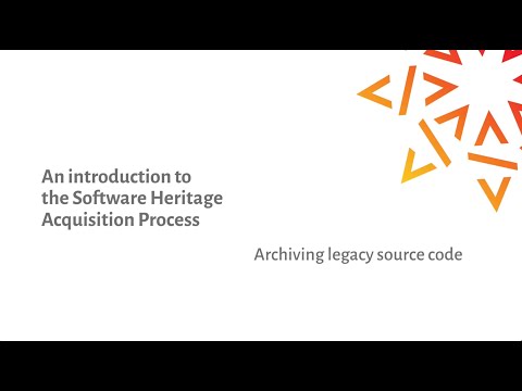 Part 1: An introduction to the Software Heritage Acquisition Process - Archiving legacy source code