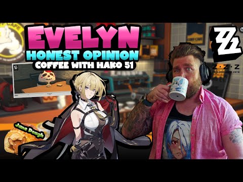 Evelyn Thoughts and Opinions and Is She Worth it? | Zenless Zone Zero | Coffee w Hako 51