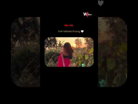 Pal pal in AI version (official music video) ‎⁨@waevv⁩  #trendingmusic