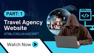 Travel Agency Website (Part-1) | HTML, CSS, JavaScript COMPLETE EXPLAINATION