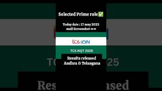 TCS NQT 2025 results Released see my Mail✉️Selected for tcs prime role #tcs #prime #tcsnqt2025 #feed
