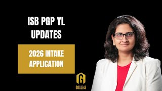 ISB PGP YL Updates 2026 Intake Application