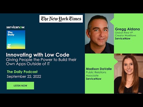 New York Times - The Daily Podcast (9/22/22) - Innovating with Low Code