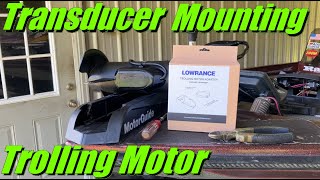 Best Way To Mount Lowrance HDI Transducer On A Trolling Motor