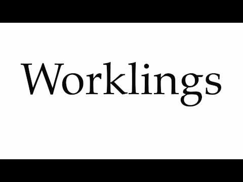 How to Pronounce Worklings