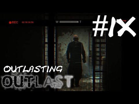 Outlasting OUTLAST - Part 9 | LET'S TRAP 'EM! - Gameplay Walkthrough