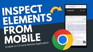 How to Inspect Element On Mobile Chrome Browser (Android & iOS)