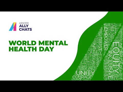 Absorb Ally Chats:  Breaking the Silence on Mental Health