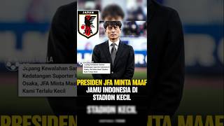 Presiden JFA Jepang Minta Maaf‼️ Ke Suporter Timnas Indonesia🥶 #japan  #timnasindonesia