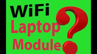 Laptop Wi-Fi Module Wifi card in laptop | What is Wi-Fi module in laptop?