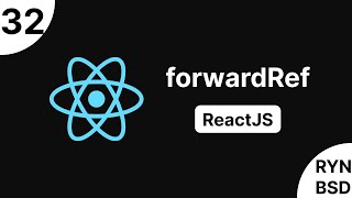 شرح ReactJS 18 - forwardRef