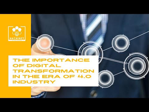 HACHINET SOFTWARE - DIGITAL TRANSFORMATION IN THE ERA OF 4.0 INDUSTRY