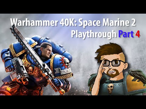 【Space Marine 2】 BROTHERS |  Part 4