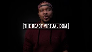 The React Virtual DOM