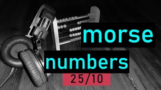 morse code practice | 25wpm | 10fw | numbers | ENGLISH