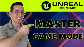 Mastering Multiplayer: How to Use GameMode and GameState in Unreal Engine