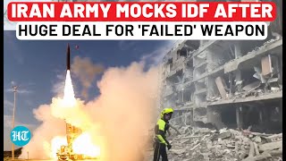 Iran Army Mocks Israel After IDF Signs Huge Deal For 'Failed' Weapon: 5th Threat Amid Syria 'War'