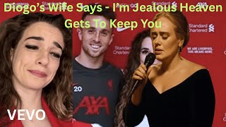 Diogo Jota’s Wife Sings An Emotional Tribute - (I’m Jealous Heaven Gets to Have You) Ft Adele