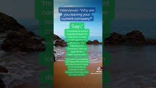 Interview question: Why are you leaving your current company? #jobhunting #interview #jobinterviews