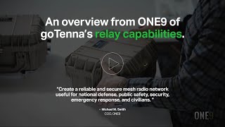 ONE9 Unboxes goTenna’s EdgeRelay and goKit 2