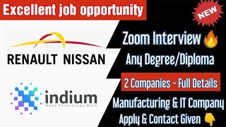 Zoom Call Interview🔥 Renault Nissan & Indium Software | Any Degree/Diploma - Full Job Details