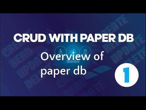 CRUD with Paper DB Part 1