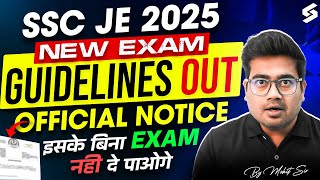 SSC JE 2025 Exams Latest Changes you must watch before Exam | SSC JE Update 2025 | Mohit Sir