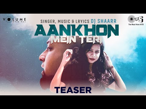 Aankhon Mein Teri Teaser | Dj Shaarr | FT. Kuhu Bhattacharya | New Song 2021 | Volume Originals