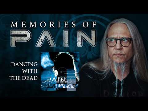 PAIN - Memories of ''Dancing With The Dead"