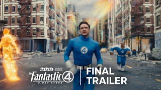 The Fantastic Four: First Steps | Final Trailer | Only in Theaters and 4DX July 25
