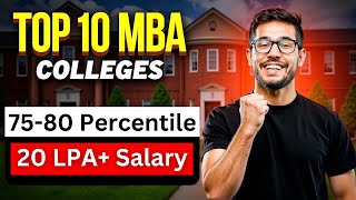 TOP 10 Tier 2 MBA Colleges for 80 Percentile CAT Score | Best B-Schools for Moderate Scores