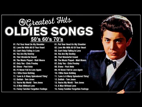 🎶 Best of Oldies But Goodies 50s 60s 70s – Paul Anka, Engelbert, Elvis & Timeless Legends Collection