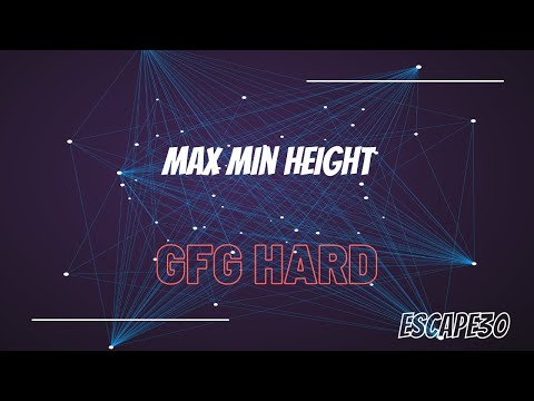 Max min Height | Gfg potd