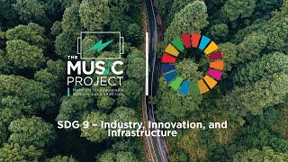 🌿SDG 9 - Industry, Innovation, and Infrastructure - 🔋The MUSIC Project🎵