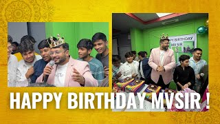 MVSIR Birthday | 19 July   🎂