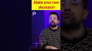 Make your own decision by Sandeep Maheshwari👈||#shorts #ytshorts #motivation