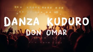 Don Omar - Danza Kuduro (Lyrics) ft. Lucenzo