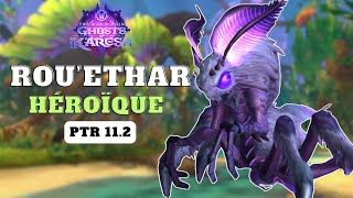 Rou'ethar | Manaforge Omega Heroic PTR 11.2