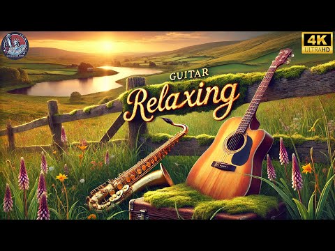 Best romantic songs ever with the style of USA classical instrumental guitar saxophone - RELAXING