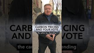 Carbon Pricing and your vote #cdnpoli #carbontax